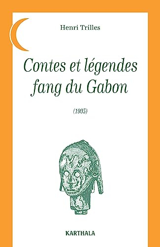 Contes et légendes fang du Gabon (1905)