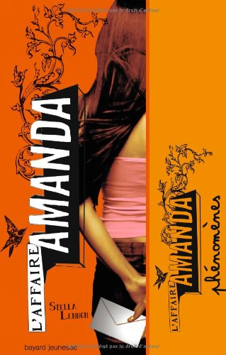 L'affaire Amanda. Vol. 3. Phénomènes