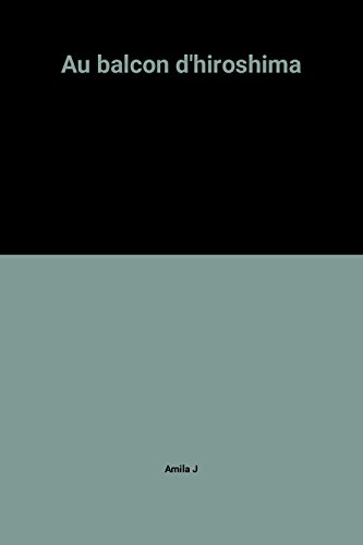 au balcon d'hiroshima