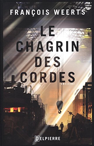 Le chagrin des cordes : thriller