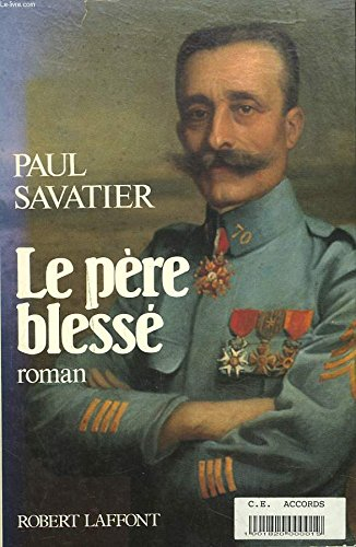 Le père blessé