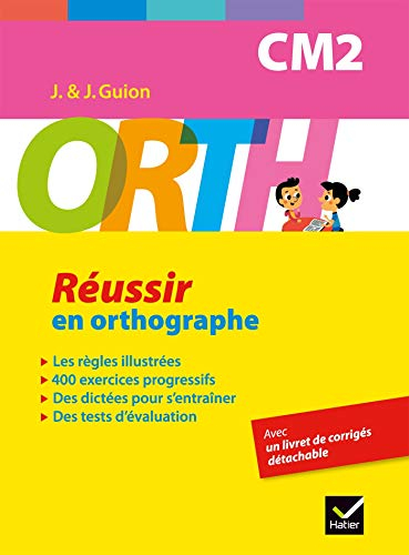 Réussir en orthographe, CM2