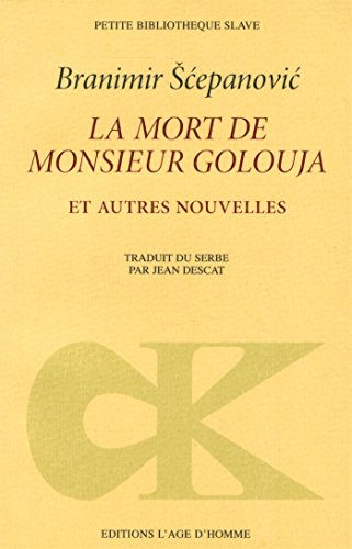 La mort de monsieur Goluza : et autres nouvelles