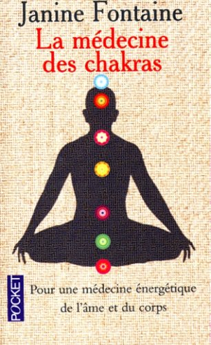 la medecine des chakras