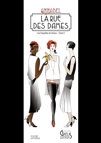 Les enquêtes de Simon. Vol. 5. La rue des dames