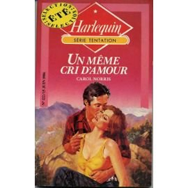 un même cri d'amour (harlequin)