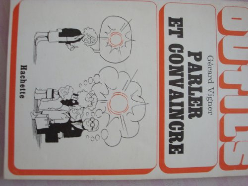 Parler et convaincre