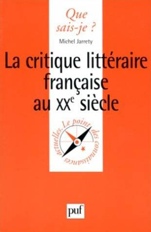 La critique littéraire française du XXe siècle