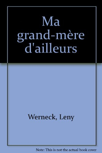 Ma grand-mère d'ailleurs