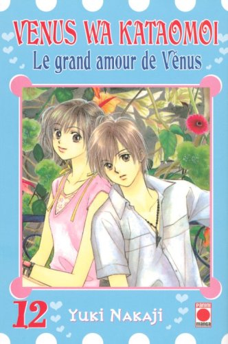 Venus wa kataomoi : le grand amour de Vénus. Vol. 12