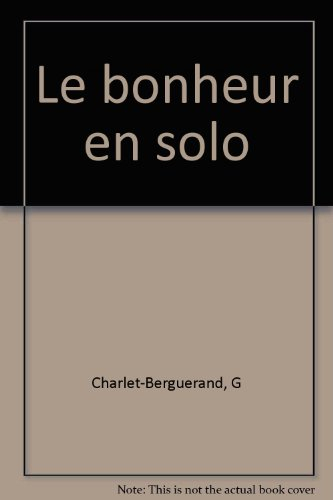 Le bonheur en solo