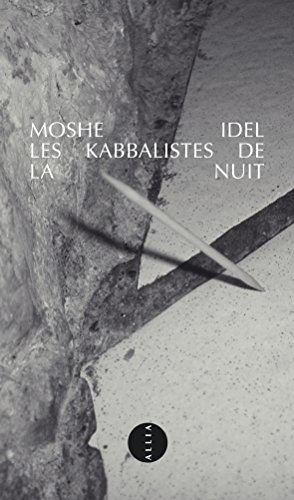 Les kabbalistes de la nuit