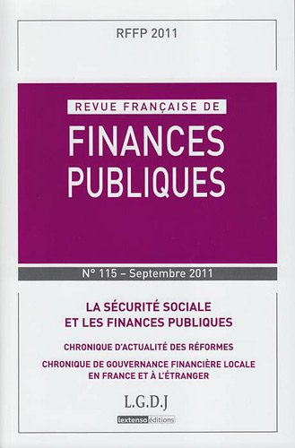 Revue française de finances publiques, n° 115. La sécurité sociale et les finances publiques