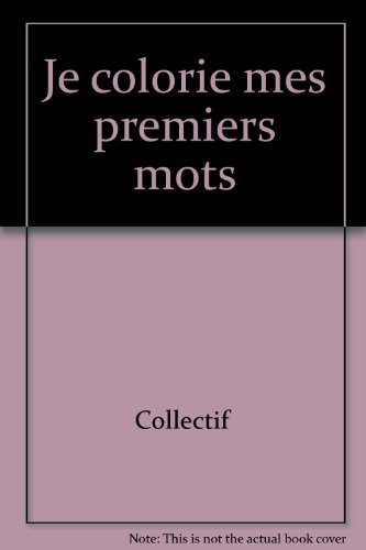 je colorie mes premiers mots