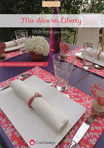 Ma déco en Liberty : des créations en couture pour toute la maison