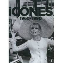 ICONES 1960/1990
