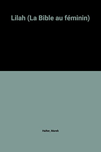 lilah (la bible au féminin)