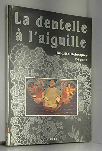 La dentelle à l'aiguille
