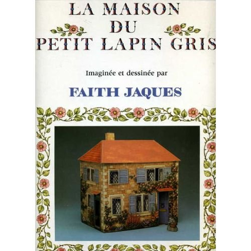 La Maison du petit lapin gris