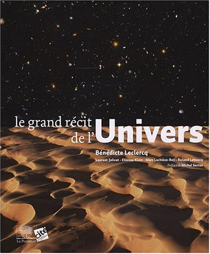 Le grand récit de l'Univers