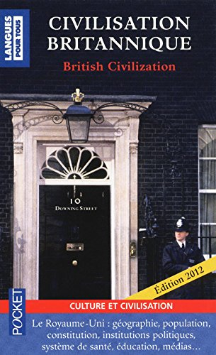 Civilisation britannique : le Royaume-Uni : institutions, système électoral, éducation, syndicats, r