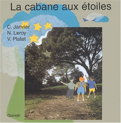 La cabane aux étoiles