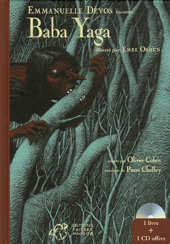 Baba Yaga : d'après la tradition russe