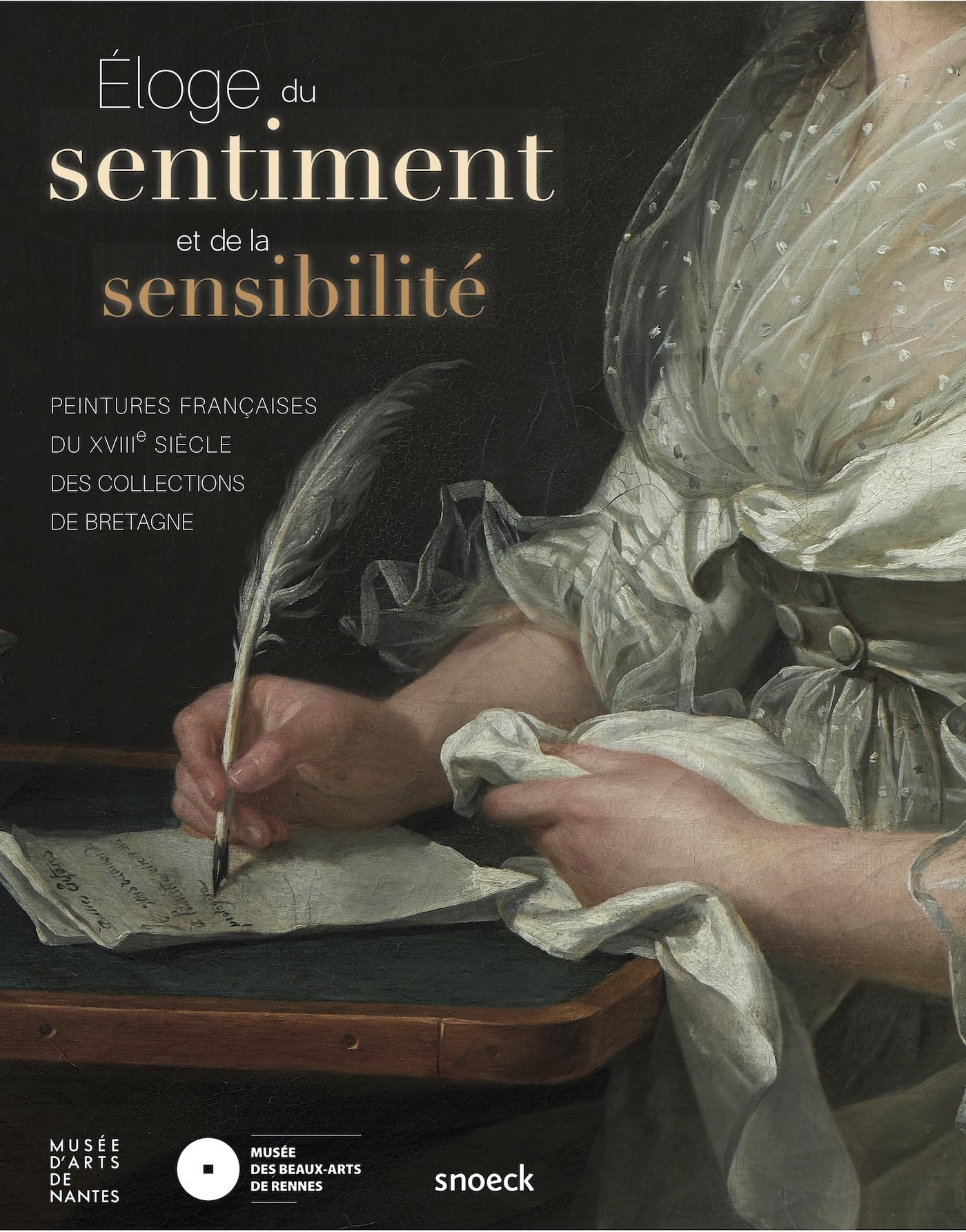 Eloge du sentiment et de la sensibilité : peintures françaises du XVIIIe siècle des collections de B