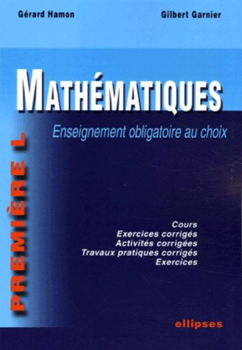 Mathématiques première L : enseignement obligatoire au choix