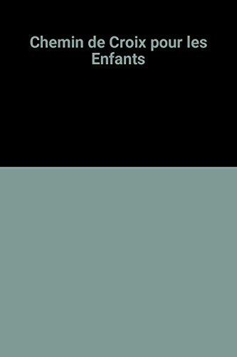 chemin de croix pour les enfants