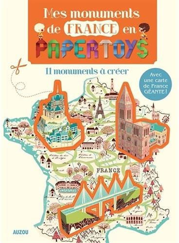 Mes monuments de France en papertoys : 11 monuments à créer