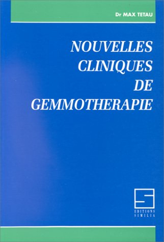 Nouvelles cliniques de gemmothérapie