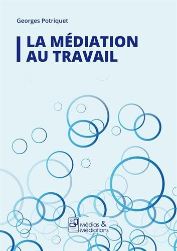 La médiation au travail