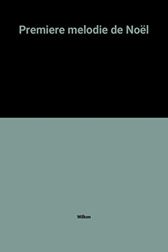 La Première mélodie de Noël