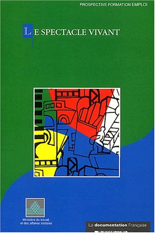 Le spectacle vivant