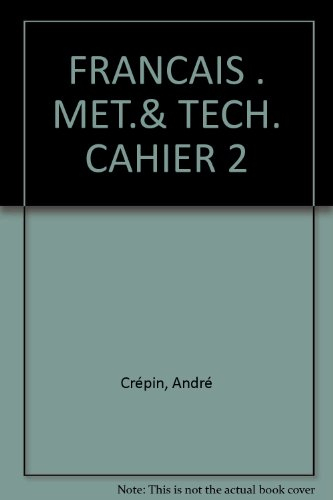Français : méthodes et techniques, classes des lycées, cahier niveau 2