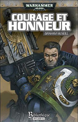 Un roman Ultramarines d'Uriel Ventris. Vol. 5. Courage et honneur