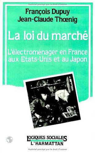 la loi du marché : l'électroménager en france, aux etats-unis et au japon