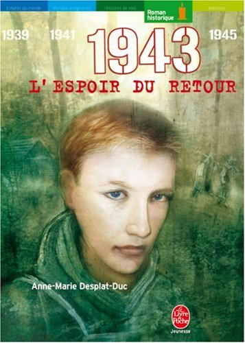 1943 : l'espoir du retour