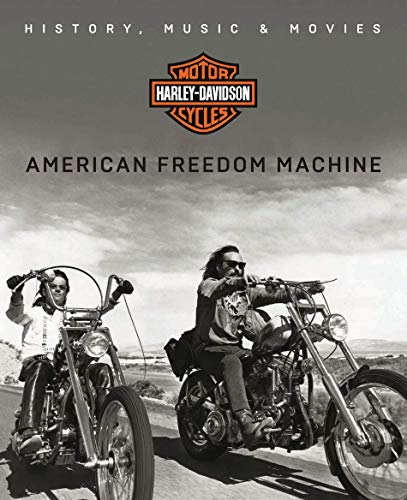 Harley Davidson, American Freedom Machine