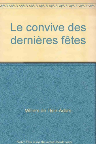 Le convive des dernières fêtes