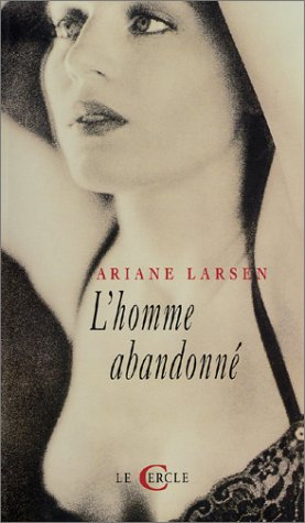 L'homme abandonné