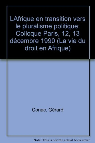 L'Afrique en transition vers le pluralisme politique