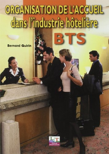 Organisation de l'accueil dans l'industrie hôtelière BTS