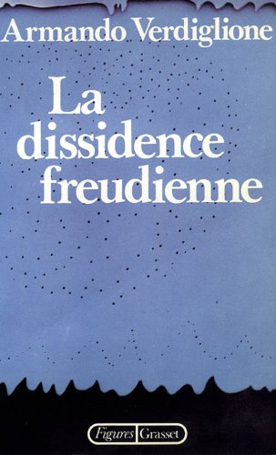 La Dissidence freudienne