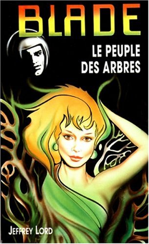 blade 123 : peuple des arbres