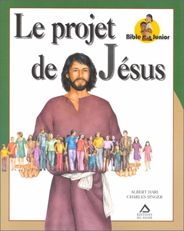 Bible junior, le projet de Jésus