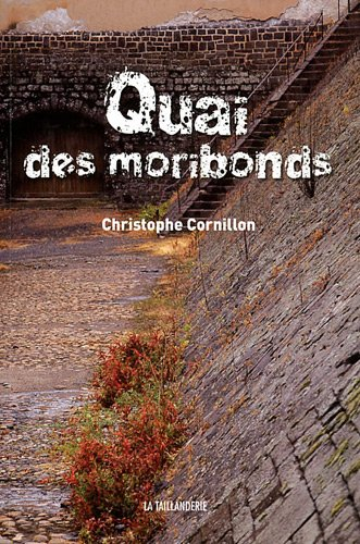 Quai des moribonds