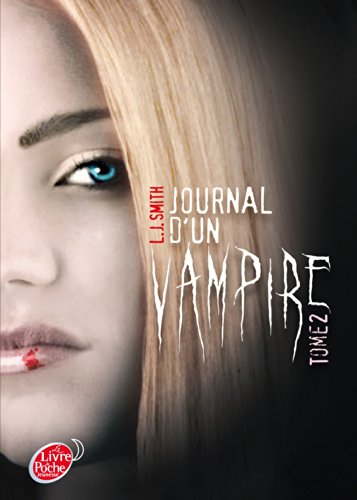Journal d'un vampire. Vol. 2