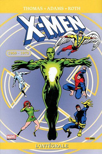 X-Men : l'intégrale. Vol. 21. 1969-1970